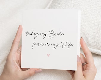 Wedding Day Card for Wife, Bride Wedding Card, To My Bride Card, Romantic Wedding Card for Her, On The Day Wedding Card