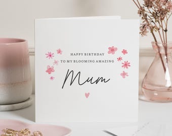 Mum Birthday Card, Floral Birthday Card For Mum, Blooming Wonderful Mum Card, Mum Birthday Gift, Birthday Card Mum, Mum Birthday Gift