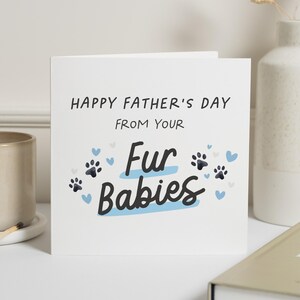 Fathers Day Card from the Dog, Fathers Day Card from Fur Babies, Fathers Day Card for Him, Cute Fathers Day Card