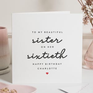 Schwester 60. Geburtstagskarte, 60. Geburtstagsgeschenke für Frauen, 60. Geburtstagskarte Schwester, SIster 60. Geburtstagsgeschenke, sechziger Geburtstagskarte