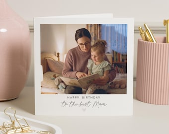 Birthday Card for Mum, Mum Birthday Card, Photo Birthday Card for Mum, Personalised Birthday Card, Best Mum Card, Birthday Card for Her