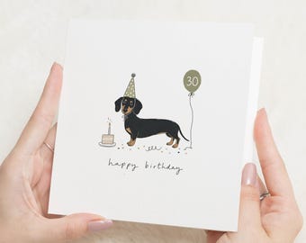 30th Birthday Card, Dog Birthday Card, Sausage Dog Birthday Card, Dachshund Birthday Card, Birthday Card for Her, Card for Him