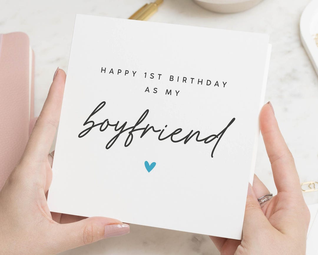 Boyfriend Birthday Card, 1st Birthday as My Boyfriend, Custom Birthday