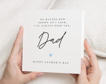 Carte de fête des pères pour papa, carte de fête des pères heureuse, carte pour lui, carte de fête des pères simple, carte de fils ou de fille, toujours besoin de vous papa
