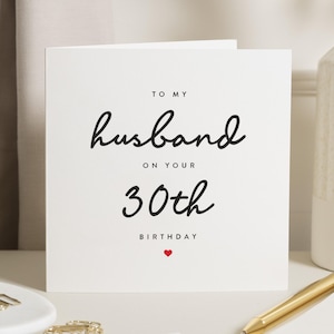 Carte d'anniversaire 30e mari, jolie carte d'anniversaire pour mari, cadeau d'anniversaire pour mari, 30e mari, carte d'anniversaire pour lui, cadeau 30e anniversaire