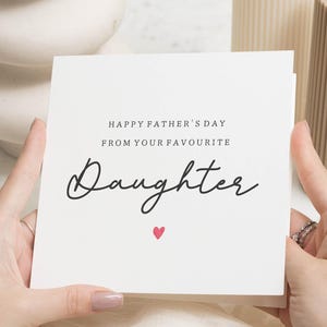 Fathers Day Card from Daughter, Fathers Day Card, Card for Dad, Daddy Card, Favourite Daughter Card, Personalised Fathers Day Card