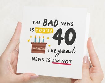 Funny 40th Birthday Card Friend, Husband 40th Birthday Card, 40th Birthday Gift For Boyfriend, Fortieth Birthday Card For Him, Her, Bestie