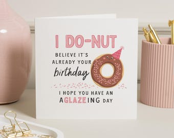 Donut Birthday Card, Pun Birthday Card, Donut Happy Birthday Cards Jokes, Joke Birthday Card, Birthday Pun Cards, Birthday Cards For Him