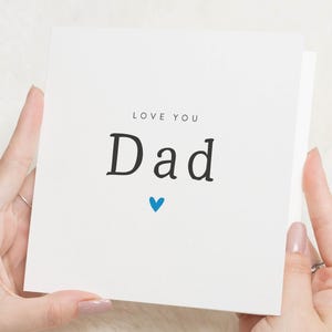 Fathers Day Card for Dad, Birthday Card for Dad, Love You Dad Card, Card for Him, Simple Dad Card, Personalised Card for Dad