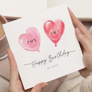 Geburtstagskarte für Partner, Romantische Geburtstagskarte, Niedliche Geburtstagskarte für Sie, Alles Gute zum Geburtstag Meine Liebeskarte, Herzballon Geburtstagskarte