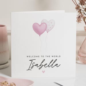 Neue Baby-Karte, personalisierte Willkommen in der Weltkarte, Baby-Glückwünsche für Mädchen, benutzerdefinierte Namenskarte, rosa Ballonkarte