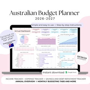 May include: A laptop screen showing an Australian Budget Planner for 2026-2027. The screen displays charts and graphs, with text including "Annual Dashboard," "Income Tracker," and "50/30/20 Budget." The design is simple and easy to use, with step-by-step instructions.