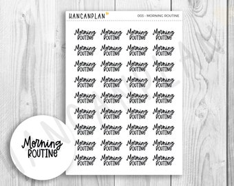 May include: A sheet of white sticker paper with 20 black and white stickers that say "Morning Routine".