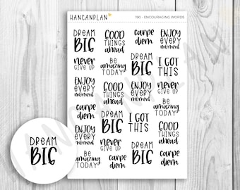 May include: A sheet of stickers with motivational quotes and phrases, such as "Dream Big", "Carpe Diem", "Be Amazing Today", and "Good Things Ahead".