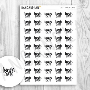 May include: A sheet of 30 white round stickers with the text "Lunch Date" written in black cursive. The stickers are arranged in a grid pattern.