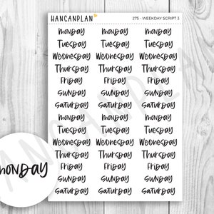 May include: A sheet of stickers with the days of the week written in a script font. The stickers are white with black lettering. The days of the week are Monday, Tuesday, Wednesday, Thursday, Friday, Saturday, and Sunday. There is also a separate sticker with the word "Monday" written in a larger font.