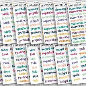 May include: A collection of colorful planner stickers with various words like "ideas," "habits," and "memories." Each sticker sheet features multiple labels in different fonts and colors, perfect for organizing and decorating planners.