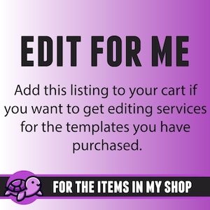 Edit for Me Editing and Customizing Service, If you want get this service add to the cart with your product