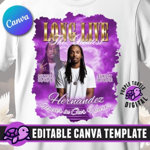 May include: A purple and white digital design template for a t-shirt featuring a photo of a man with the text "Long Live The Greatest" and "Hernandez Forever in Our Hearts". The design also includes a sunrise and sunset date, and a purple turtle logo.