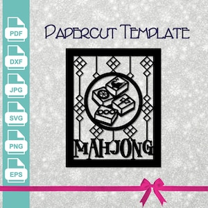 May include: Black papercut template featuring a Mahjong design. The design includes a circular element with four Mahjong tiles, surrounded by decorative geometric shapes and the word "MAHJONG". The text "Papercut Template" is at the top.