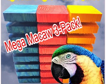 Mega Macaw 3-Pack chip away Parrot chew toys made in the U.S.A.