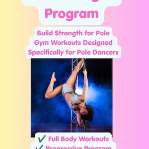 Peut inclure: Un dépliant numérique intitulé Pole Strength Program, Build Strength for Pole Gym Workouts Designed Specifically for Pole Dancers. Il montre une personne effectuant une figure de pole dance, avec des coches pour Full Body Workouts, Progressive Program et Instant Excel File Download.