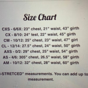 May include: Size chart for clothing with measurements in inches for chest, waist, and girth. The chart includes sizes for children and adults. The text states that the measurements are "UN-STRETCED" and that you can add up to 2 inches to the measurement.