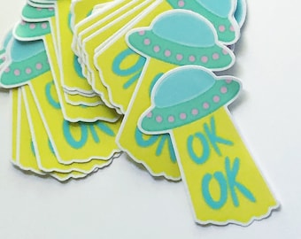 UFO OK OK Sticker // ufo spaceship vinyl sticker // spaceship sticker // ok ok sticker // vinyl sticker