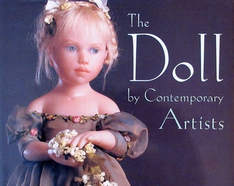 The Doll By Contemporary Artists Hardcover Book by Krystyna Poray Goddu (Author), Wendy Lavitt Lynton Gardiner (Photographer)