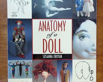 Anatomy of a Doll by Suzanna Oroyan Doll Making Book