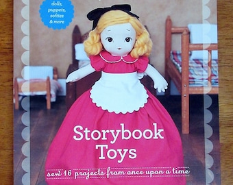 Storybook Toys: Sew 16 Projects from Once Upon a Time Pattern Book by Jill Hamor, Dolls, Puppets, Softies and More