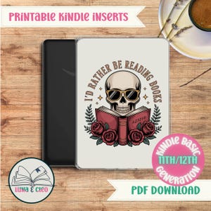 Gothic Skull Kindle Insert | “I’d Rather Be Reading Books” | Kindle Basic 11th /12 th Gen | Book Lover Gift | Printable PDF Download