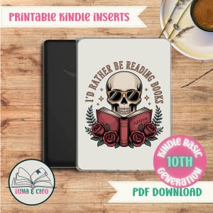 Gothic Skull Kindle Insert | “I’d Rather Be Reading Books” | Kindle Basic 10th Gen Case Insert | Book Lover Gift | Printable PDF Download