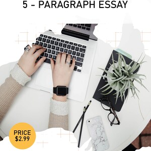 May include: A person's hands typing on a laptop computer with a black watch on their wrist. The laptop is on a white table with a potted plant, a pair of glasses, and pencils. The text "HOW TO MASTER THE 5 - PARAGRAPH ESSAY" is at the top of the image. The text "PRICE £2.99" is in a yellow circle at the bottom left of the image. The text "PROOFWRITINGGURU.COM" is at the bottom of the image.