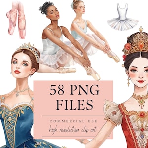 Peut inclure: Illustrations à l'aquarelle de ballerines, de pointes et d'un tutu. L'image comprend deux ballerines en justaucorps et tutus blancs, et deux portraits de femmes avec des couronnes et des bijoux ornés. Le texte indique "58 PNG FILES" et "high resolution clip art".