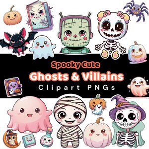 May include: A selection of adorable Halloween clipart featuring ghosts, pumpkins, a bat, a mummy, a Frankenstein monster, and a skeleton. The image includes the text "Spooky Cute Ghosts & Villains Clipart PNGs" in the centre.