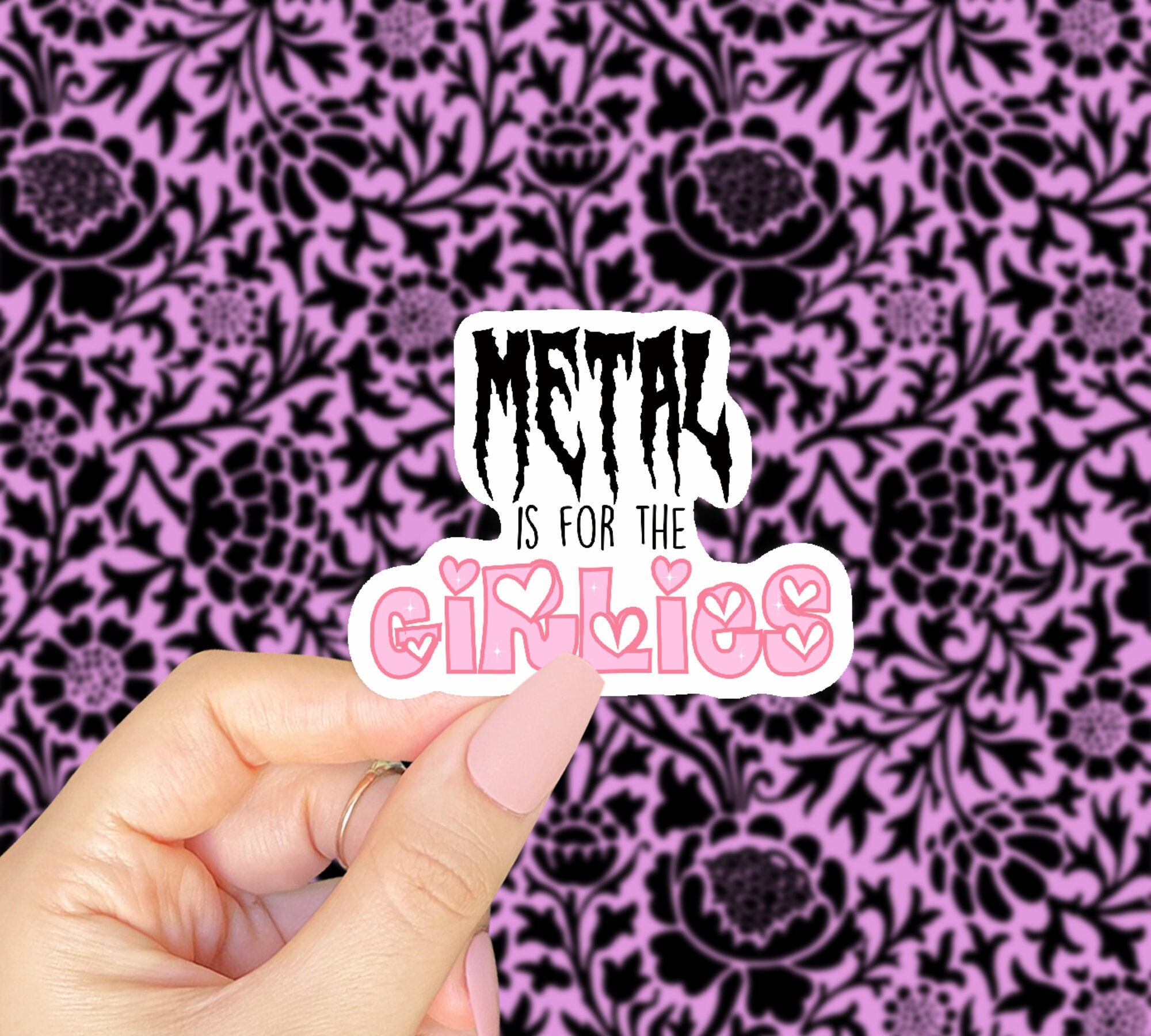 metal is for the girlies sticker