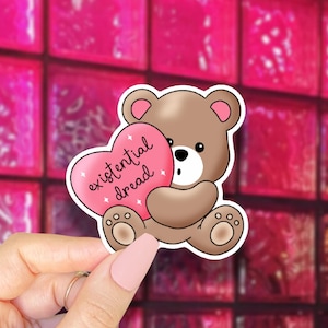 existential dread teddy bear sticker
