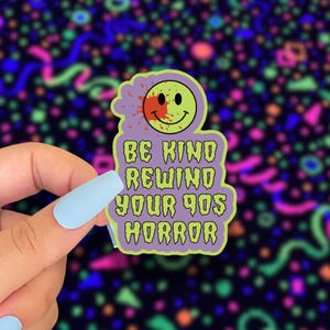 be kind, rewind sticker // 90&#39;s horror movie sticker