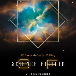 Könnte beinhalten: Ein Leitfaden zum Schreiben von Science-Fiction-Romanen mit einem Nebelhintergrund und goldenen geometrischen Formen. Der Text lautet "Ultimate Guide to Writing Science Fiction A Novel Planner".
