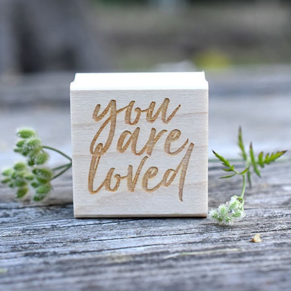 You Are Loved Rubber Stamp - Romans 8:38 - Positive Affirmation