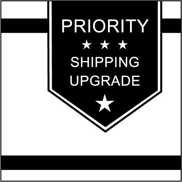 Priority Shipping Upgrade - RUSH Production plus TRANSIT TIME