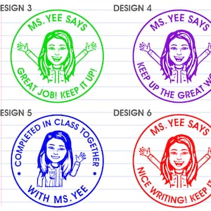 May include: Four circular stamps with the text "Ms. Yee Says" and a cartoon image of a woman with her arms raised. The stamps are in green, purple, blue, and red. Each stamp has a different message, such as "Great Job! Keep it up!" and "Keep up the great work!"
