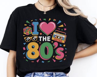 I Love the 80s Graphic Tee | Retro Party Costume Shirt