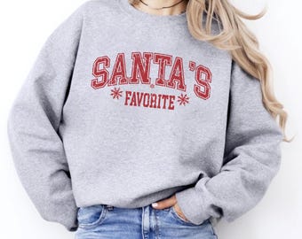 Santa's Favorite Christmas Sweatshirt, Distressed Collegiate Top