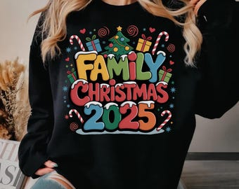 Family Christmas 2025 Sweatshirt | Matching Holiday Outfit