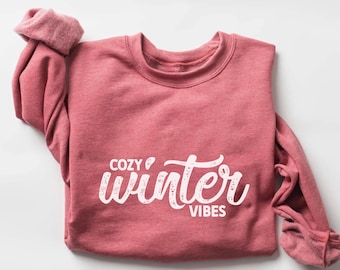 Cozy Winter Vibes Sweatshirt – Fleece Holiday Outfit