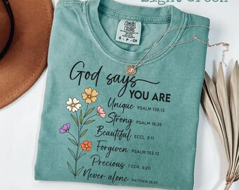 God Says You Are T-Shirt, Floral Scripture Tee, Comfort Colors Mint, Psalm Faith Shirt