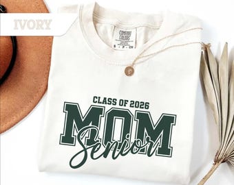 Class of 2026 Mom Shirt, Senior Year Tee, Graduation Gift