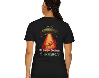 All I Wollen für Weihnachten ist Disclosure Alien UFO Entführt Santa T-Shirt